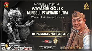 Download lagu MUNGGUL PAWENANG PUTRA DALANG KI WAWAN DEDE AMUNG SUTARYA || LAKON KUMBAKARNA GUGUR mp3