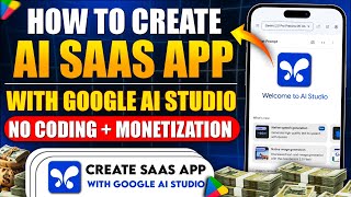 How to Create a SaaS App With Google AI | Monetize with Ads | Make SaaS App without coding