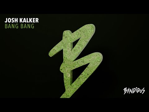 Josh Kalker - Bang Bang (Original Mix)  [Bandidos Music 074]