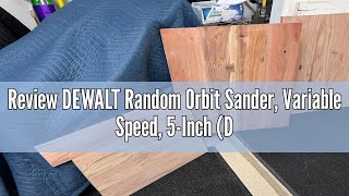 Review DEWALT Random Orbit Sander, Variable Speed, 5-Inch (DWE6423)