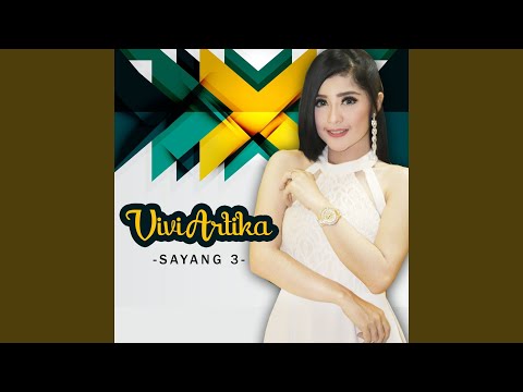 Vivi Artika - Sayang 3