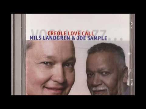 Don't Take Your Love To Hollywood -  Nils Landgren & Joe Sample