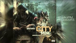 Nutso - This City of Mine (Audio) - @NutsoPPM