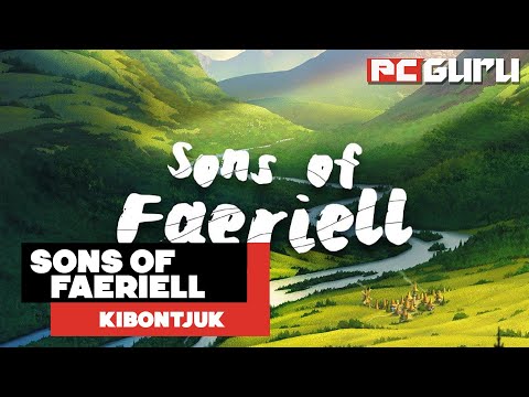 Érkezik a Korrupció ► Sons of Faeriell - Kibontjuk - PC Guru Magazin