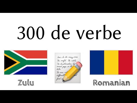 300 de verbe + Citirea și ascultarea: - Zulu + Română - (Vorbitor nativ)