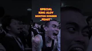 Download lagu SPECIAL KING ALOY NONTON KONSER FEAST mp3