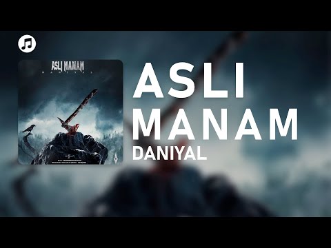 Daniyal - Asli Manam