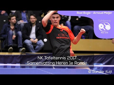 Roel Bogie - Arnoud Meijer | NK Tafeltennis 2017 Heren R1