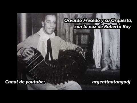 Osvaldo Fresedo - Roberto Ray - 10 Tangos