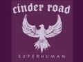 Cinder Road-Should've Known Better 