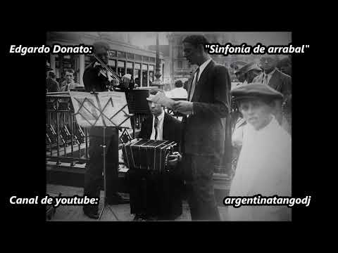 Edgardo Donato - Sinfonía de arrabal - Tango