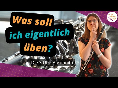 Klarinette spielen ja, aber WAS soll ich eigentlich üben?