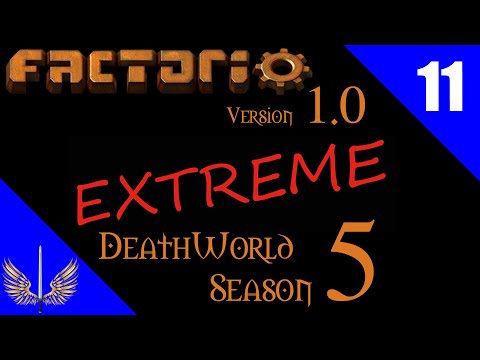 Factorio 1.0 - Deathworld Extreme Season 5 - Episode 11