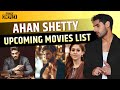 Ahan Shetty Upcoming Movies 2024 2026 Ahan Shetty New Movie Ahan Shetty Upcoming Film