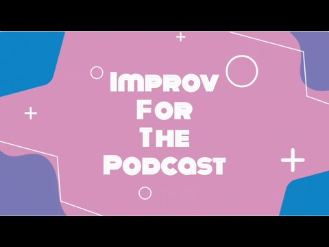 Improv for the Podcast #2: Liam Clancy