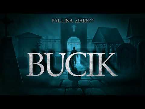 Bucik - CreepyPasta [CreepyWyzwanie vol. 8] Gr. A