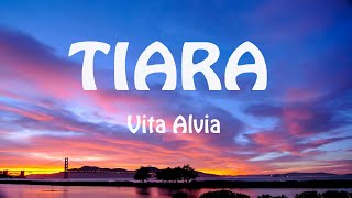 Download lagu Vita Alvia - Tiara (Lyric) mp3 Download lagu Vita Alvia - Tiara (Lyric) mp3