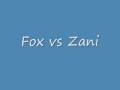 Fox Vs Zahni