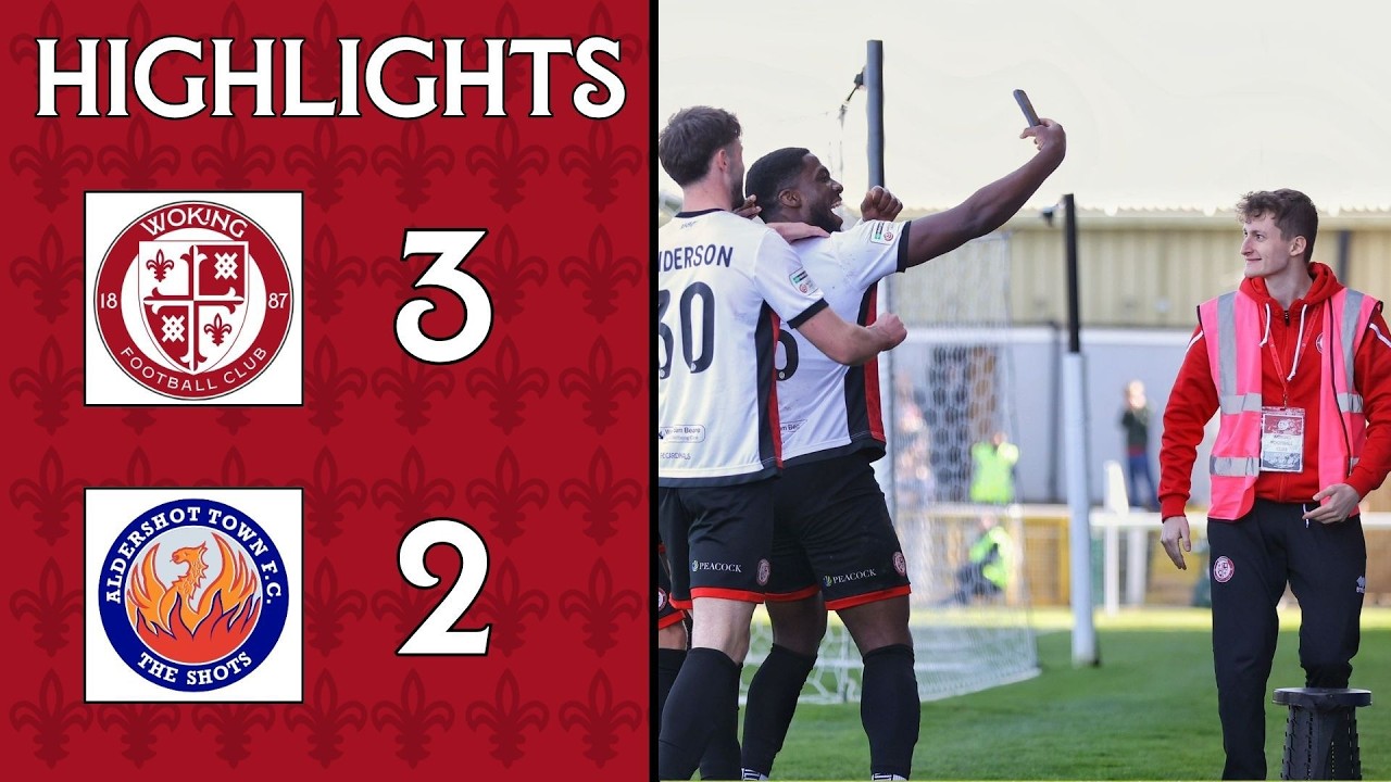Woking vs Aldershot Town Highlights