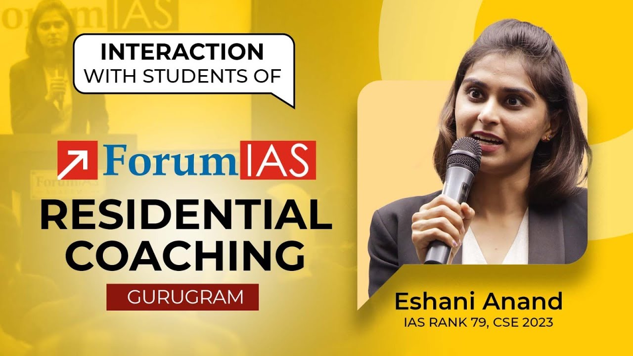 Topper Talk With Students | Eshani Anand | IAS Rank 79 | Forum IAS