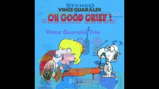 Oh, Good Grief! - Vince Guaraldi