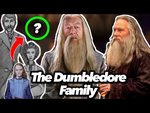A Brief History of Dumbledore Family Members - Harry Potter Explained