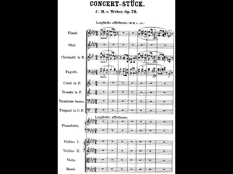 Carl Maria von Weber - Konzertstück, Op 79. {w/ Full Score.}