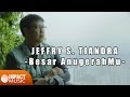 Jeffry S. Tjandra - Besar AnugerahMu