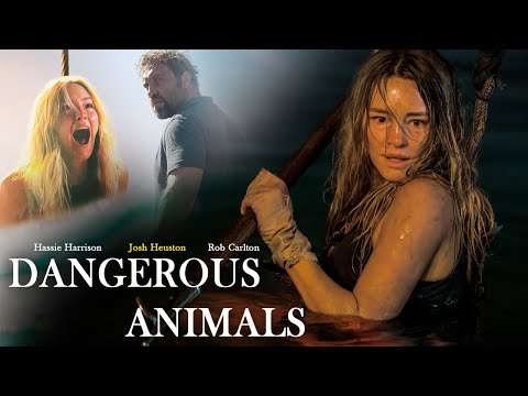Dangerous Animals (2025) Movie | Hassie Harrison, Josh Heuston, Rob Carlton | Review and Facts
