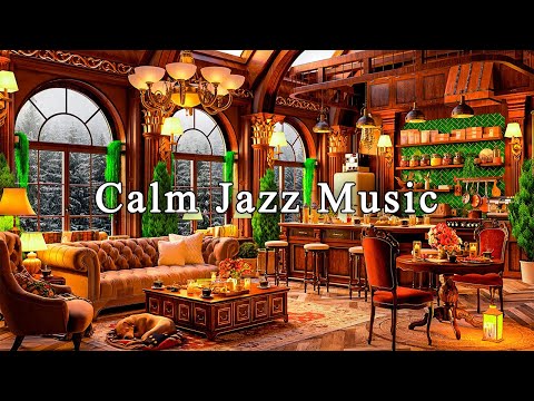 Calming Jazz Instrumental Music ☕ Relaxing Jazz Music & Cozy Coffee Shop Ambience for Working, Study
