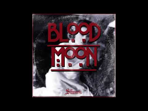 Slimes - "Blood Moon"
