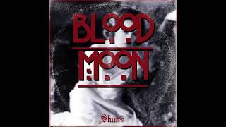 Slimes - &quot;Blood Moon&quot;