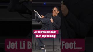 Jet Li Once Broke His Leg... Then Kept Filming Anyway!