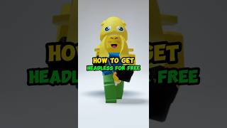 This Is The REAL Way To Get FREE HEADLESS! 😱 #shorts #roblox