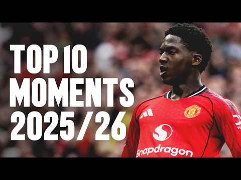 United's TOP 10 Moments! | 2025/26 Season Review