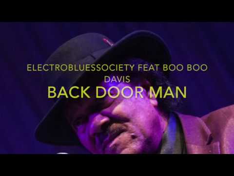 Back Door Man - ElectroBluesSociety feat Boo Boo Davis