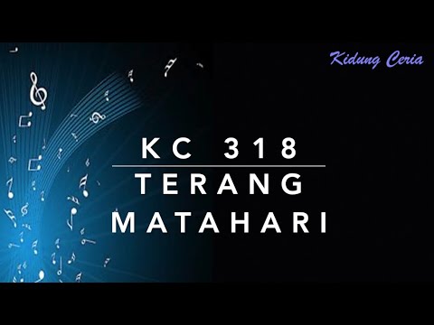 Kidung Ceria KC 318 — Terang Matahari