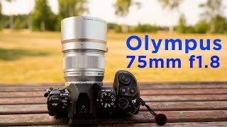 Olympus 75mm f1.8 - The MOST underrated lens