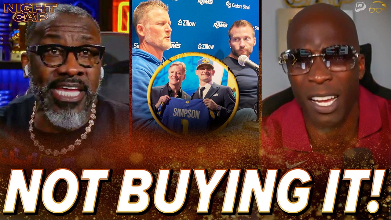 Unc & Ocho CALL CAP On Sean McVay & Rams GM Being on Same Page with Ty Simpson Draft Pick | Nightcap