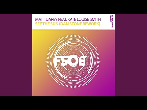 See The Sun (Dan Stone Rework)