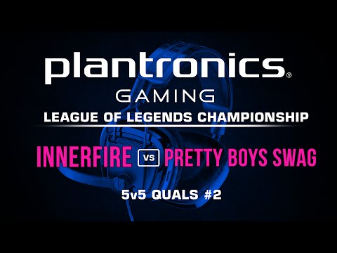 Plantronics LoL Championship #2 - iNNERFiRE vs pretty boys swag