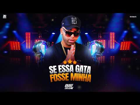 SE ESSA GATA FOSSE MINHA _ GRAVE EXPLOSÃO#arrochadeira