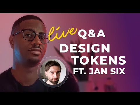 Design Tokens Q&A ft Jan Six