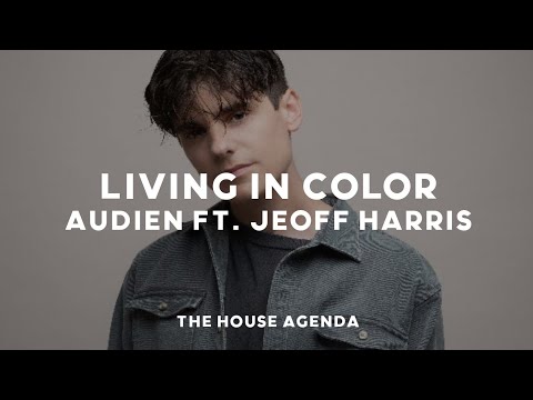 Audien ft. Jeoff Harris - Living In Color