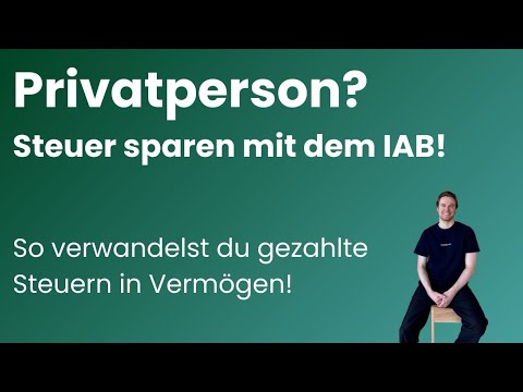 Der Investitionsabzugsbetrag (IAB) ist DIE Geheimwaffe, um als Privatperson Steuern zu sparen!