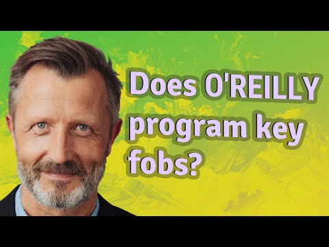Does Oreillys Program Key Fobs