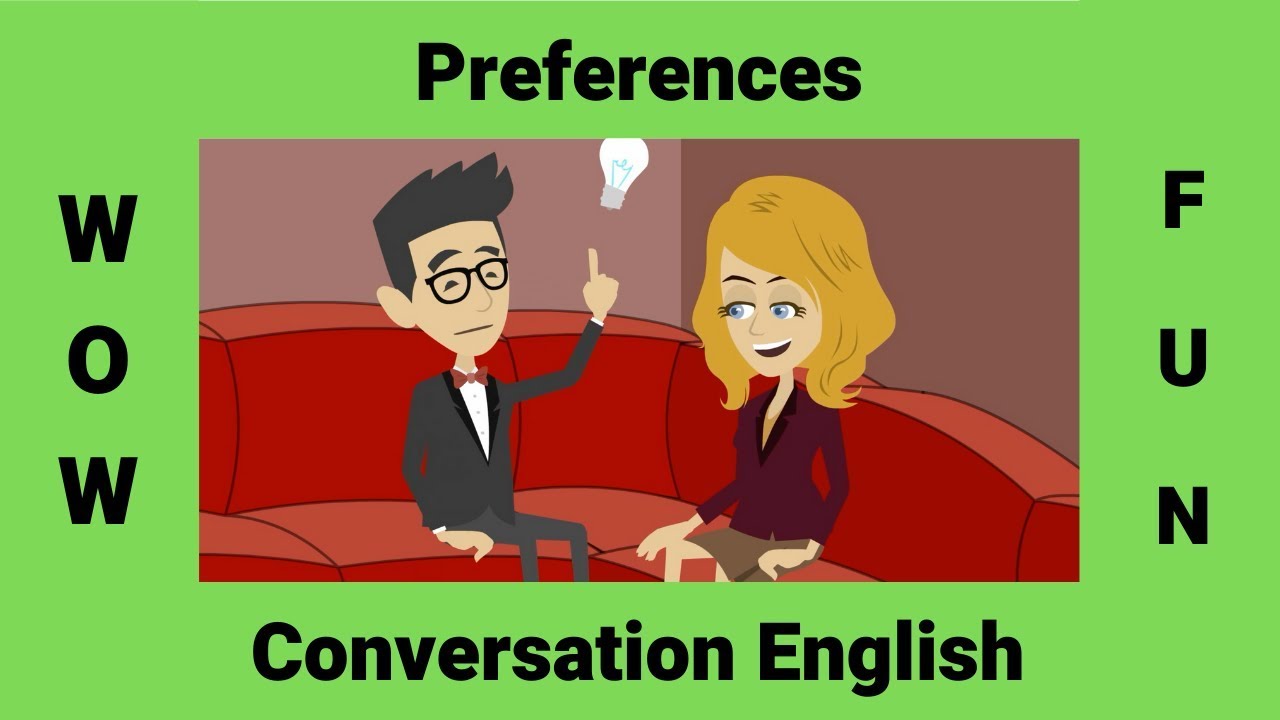 Expressing Preferences | ESL Conversations