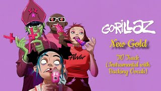 Gorillaz - New Gold ft. Tame Impala & Bootie Brown (Instrumental with backing vocals/TV Track)