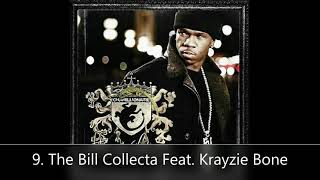 Ultimate Victory Chamillionaire 9. The Bill Collecta Feat. Krayzie Bone