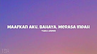 Download lagu Maafkan aku x Bahaya x Merasa indah - Tiara Andini || tiktok sound remix (lyrics) mp3 Download lagu Maafkan aku x Bahaya x Merasa indah - Tiara Andini || tiktok sound remix (lyrics) mp3